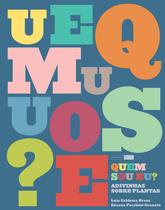 Livro - Quem sou eu? Adivinhas sobre plantas