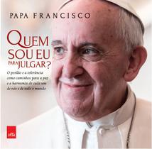 Livro - Quem sou eu para julgar?