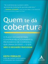 Livro - Quem Te Da Cobertura - ALTA BOOKS