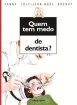 Livro - Quem tem medo de dentista?