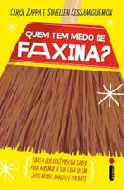 Livro Quem Tem Medo de Faxina? Carol Zappa