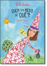 Livro - Quem tem medo de quê?