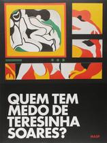 Livro - Quem tem medo de Teresinha Soares?