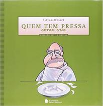 Livro - Quem tem pressa come cru Livro - Quem tem pressa come cru