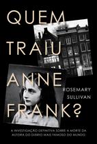 Livro - Quem traiu Anne Frank?