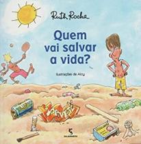 Livro - Quem vai salvar a vida? Livro - Quem vai salvar a vida?