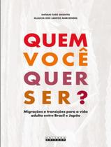 Livro - Quem Voce Quer Ser - UNICAMP