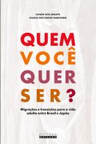 Livro - QUEM VOCÊ QUER SER?