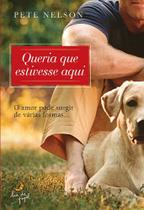 Livro - Queria que estivesse aqui