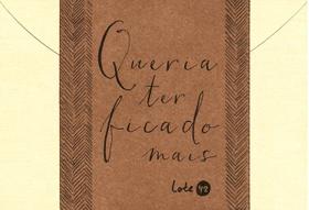 Livro - Queria ter ficado mais