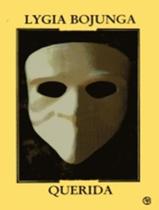 Livro - Querida - CASA LYGIA BOJUNGA Livro - Querida - CASA LYGIA BOJUNGA