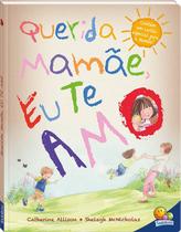 Livro - Querida mamãe, eu te amo! Livro - Querida mamãe, eu te amo!