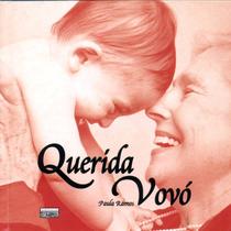 Livro - Querida vovó Livro - Querida vovó