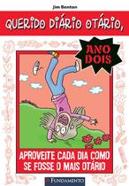 Livro - Querido Diario Otario Ano 2 06 - Aproveite Cada Dia Como Se Fosse O Mais Otário Livro - Querido Diario Otario Ano 2 06 - Aproveite Cada Dia Como Se Fosse O Mais Otário