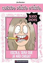 Livro - Querido Diário Otário Ano 2 - Escola. Será Que Já Não Chega? Livro - Querido Diário Otário Ano 2 - Escola. Será Que Já Não Chega?