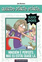 Livro - Querido Diario Otario Ano 2 - Ninguém É Perfeito. Mas Eu Estou Quase Lá.