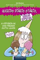 Livro - Querido Diário Otário - Ediçăo Especial - A História De Uma Parada Muito Louca