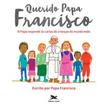 Livro - Querido Papa Francisco Livro - Querido Papa Francisco