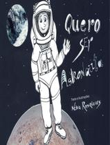 Livro - Quero Ser Astronauta - SCORTECCI