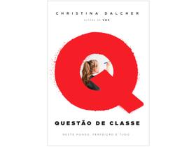 Livro Questão de Classe Christina Dalcher