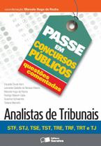 Livro - Questões comentadas: Analistas de tribunais: STF, STJ, TSE, TST, TER, TRF, TRT e TJ - 1ª edição de 2013