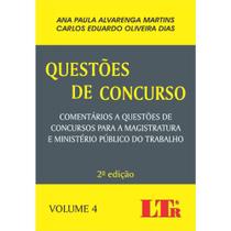 Livro - Questões de concurso Comentários a questões de concursos para a magistratura e Ministério Público do Trabalho - LTr Editora