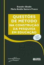 Livro - Questões de método na construção da pesquisa em educação