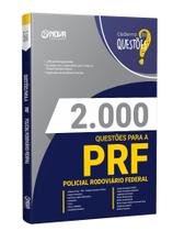 Livro Questões Gabaritadas para PRF - Policial Rodoviário Federal Livro Questões Gabaritadas para PRF - Policial Rodoviário Federal