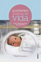 Livro - Quinhentos gramas de vida Livro - Quinhentos gramas de vida