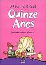Livro - Quinze anos - O livro dos seus Livro - Quinze anos - O livro dos seus