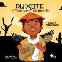 Livro - Quixote: o "quirubim" do Sertão Livro - Quixote: o "quirubim" do Sertão