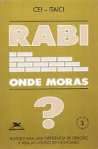 Livro - Rabi, onde moras?