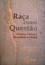 Livro - Raça como questão