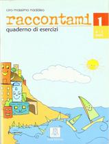 Livro - Raccontami 1 - Quaderno Di Esercizi
