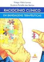 Livro Raciocínio Clínico Em Bandagens Terapêuticas - Andreoli