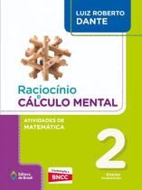 Livro - Raciocínio e cálculo mental - Atividades de Matemática - 2º Ano - Ensino fundamental I