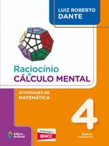 Livro - Raciocínio e cálculo mental - Atividades de Matemática - 4º Ano - Ensino fundamental I