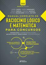 Livro - RACIOCÍNIO LÓGICO E MATEMÁTICA PARA CONCURSOS - MANUAL COMPLETO - 4ª ED - 2022