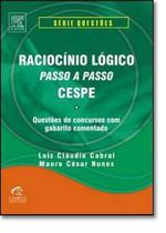 Livro - Raciocinio Logico - Passo A Passo - Cespe - Cam - Campus Tecnico (elsevier