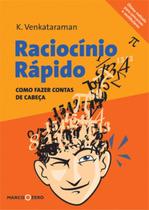 Livro - Raciocínio rápido : Como fazer contas de cabeça Livro - Raciocínio rápido : Como fazer contas de cabeça