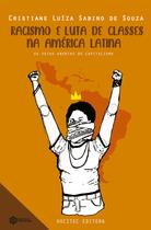 Livro - Racismo e luta de classes na América Latina