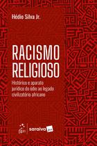 Livro - Racismo Religioso: Histórico e Aparato Jurídico - 1ª Edição 2025