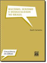 Livro Racismo Sexismo e Desigualdade no Brasil Sueli Carneiro Livro Racismo Sexismo e Desigualdade no Brasil Sueli Carneiro
