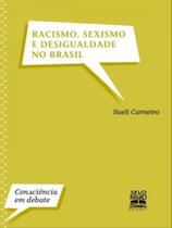 Livro Racismo Sexismo e Desigualdade no Brasil Sueli Carneiro Livro Racismo Sexismo e Desigualdade no Brasil Sueli Carneiro
