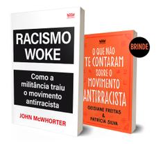 Livro - Racismo Woke - Edição com brinde ( Livro O que não te contaram sobre o movimento antirracista )