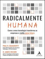 Livro - Radicalmente Humana - ALTA BOOKS