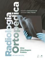 Livro - Radiologia Ortopédica - Uma Abordagem Prática