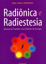 Livro - Radiônica e Radiestesia