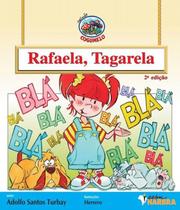 Livro Rafaela, Tagarela - 2 Ed