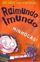 Livro - Raimundo imundo: minhocas!